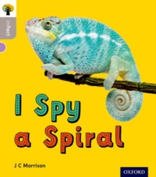Image for Oxford Reading Tree inFact: Oxford Level 1: I Spy a Spiral