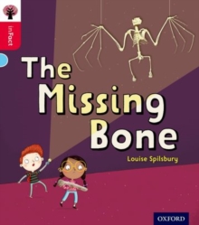 Image for Oxford Reading Tree inFact: Oxford Level 4: The Missing Bone