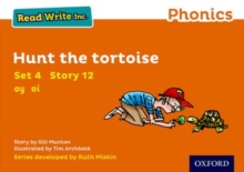 Read Write Inc. Phonics: Hunt the Tortoise (Orange Set 4 Storybook 12) - Munton, Gill