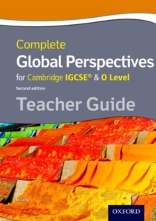 Image for Complete global perspectives for Cambridge IGCSE & O Level: Teacher guide