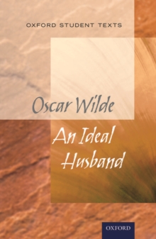 Oxford Student Texts: An Ideal Husband - Moore, Jackie