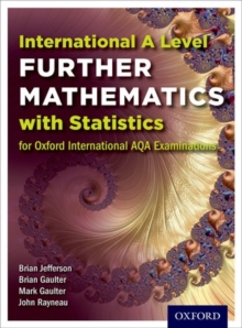 Oxford International AQA Examinations: International A Level Further Mathematics with Statistics