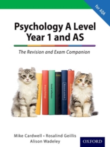 Image for A Level year 1 and AS psychology  : the revision and exam companion for AQA
