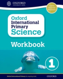 Image for Oxford international primary scienceWorkbook 1
