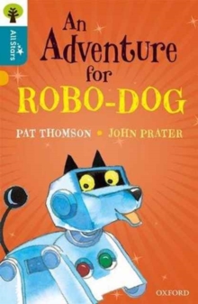 Image for Oxford Reading Tree All Stars: Oxford Level 9 An Adventure for Robo-dog : Level 9