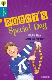 Image for Oxford Reading Tree All Stars: Oxford Level 9 Robot's Special Day