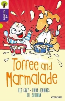 Image for Oxford Reading Tree All Stars: Oxford Level 11 Toffee and Marmalade : Level 11