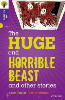 Image for Oxford Reading Tree All Stars: Oxford Level 11 The Huge and Horrible Beast : Level 11