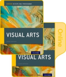 Image for IB Visual Arts Print and Online Course Book Pack: Oxford IB Diploma Programme