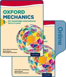 Image for Mathematics for Cambridge International AS and A Level: Mechanics 1