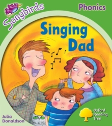 Image for Oxford Reading Tree Songbirds Phonics: Level 2: Singing Dad