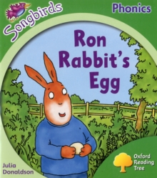 Image for Oxford Reading Tree: Level 2: More Songbirds Phonics : Ron Rabbit's Egg