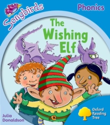Image for Oxford Reading Tree: Level 3: More Songbirds Phonics : The Wishing Elf