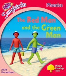 Image for Oxford Reading Tree: Level 4: More Songbirds Phonics : The Red Man and the Green Man