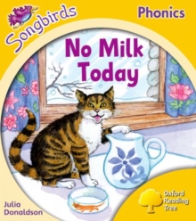 Image for Oxford Reading Tree Songbirds Phonics: Level 5: No Milk Today