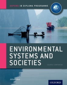 Image for Ib Environmental Systems and Societies Course Book: Oxford Ib Diploma Programme : For the Ib Diploma