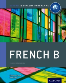Image for Oxford IB Diploma Programme: French B Course Companion