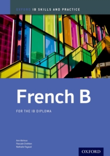 Image for Oxford IB Skills and Practice: French B for the IB Diploma