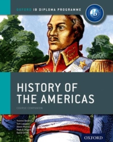 Image for IB History of the Americas Course Book: Oxford IB Diploma Programme