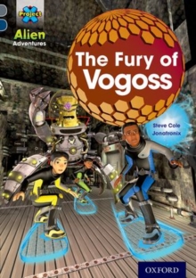 Image for Project X Alien Adventures: Grey Book Band, Oxford Level 14: The Fury of Vogoss
