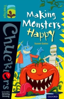 Image for Oxford Reading Tree TreeTops Chucklers: Level 9: Making Monsters Happy