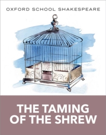 Image for Oxford School Shakespeare: The Taming of the Shrew