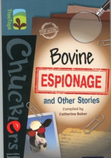 Image for Oxford Reading Tree TreeTops Chucklers: Level 19: Bovine Espionage and Other Stories