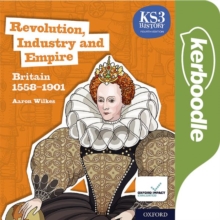 Image for Key Stage 3 History by Aaron Wilkes: Renaissance, Revolution and Reformation : Britain 1509-1745 Kerboodle Lessons, Resources and Assessment