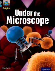 Image for Under the microscope