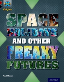 Image for Space holidays and other freaky futures