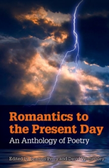 Image for Romantics to the present day  : an anthology of poetry