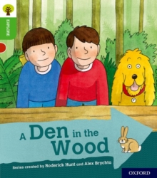 Image for Oxford Reading Tree Explore with Biff, Chip and Kipper: Oxford Level 2: A Den in the Wood
