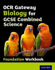 Image for OCR Gateway GCSE Biology for Combined Science Workbook: Foundation