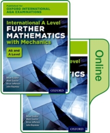 Image for Oxford International AQA Examinations: International A Level Further Mathematics with Mechanics: Online and Print Textbook Pack