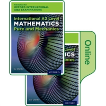 Image for Oxford International AQA Examinations: International A2 Level Mathematics Pure and Mechanics: Print and Online Textbook Pack