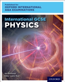 Image for Oxford International AQA Examinations: International GCSE Physics