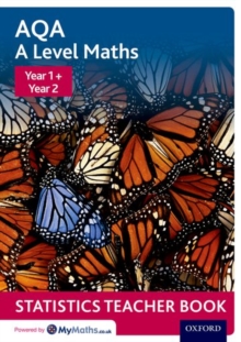 Image for AQA A Level Maths: Year 1 + Year 2 Statistics Teacher Book