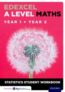 Image for Edexcel A Level Maths: Year 1 + Year 2 Statistics Student Workbook (Pack of 10)