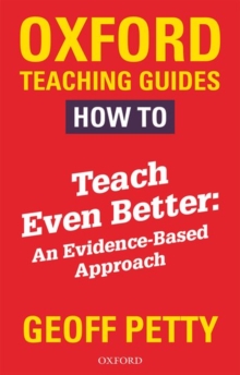 Image for How to teach even better  : an evidence-based approach