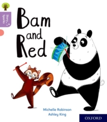 Image for Oxford Reading Tree Story Sparks: Oxford Level 1+: Bam and Red