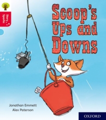 Image for Oxford Reading Tree Story Sparks: Oxford Level 4: Scoop's Ups and Downs