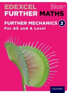 Image for Edexcel Further Maths: Further Mechanics 2 Student Book (AS and A Level)