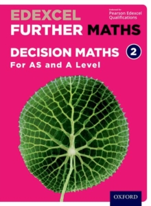 Image for Edexcel Further Maths: Decision Maths 2 Student Book (AS and A Level)