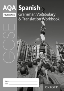 Image for AQA GCSE Spanish Foundation Grammar, Vocabulary & Translation Workbook (Pack of 8)