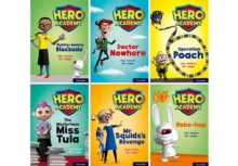 Hero Academy: Oxford Level 11, Lime Book Band: Class pack