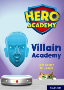 Image for Hero Academy: Oxford Level 12, Lime+ Book Band: Villain Academy