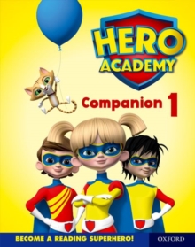 Hero Academy: Oxford Levels 1-6, Lilac-Orange Book Bands: Companion 1 Single
