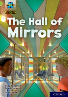 Image for Project X Origins: Lime+ Book Band, Oxford Level 12: The Hall of Mirrors