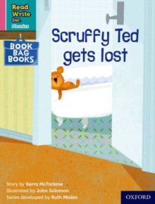 Read Write Inc. Phonics: Scruffy Ted gets lost (Pink Set 3 Book Bag Book 1) - McFarlane, Karra