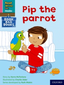 Image for Read Write Inc. Phonics: Pip the parrot (Pink Set 3 Book Bag Book 2)